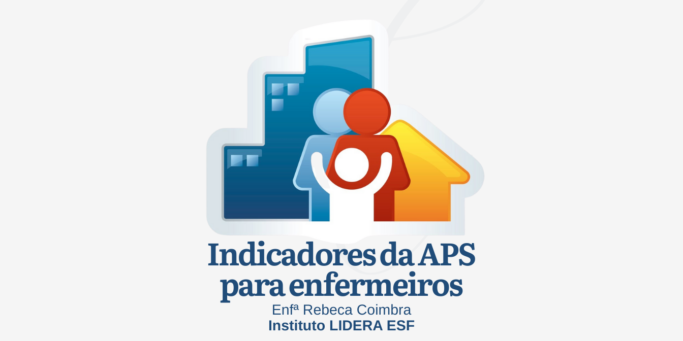 Indicadores APS para Enfermeiros